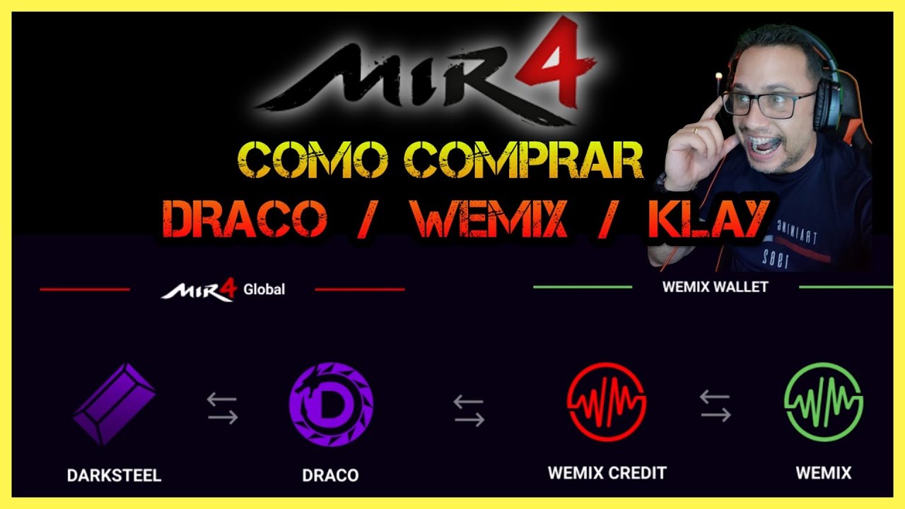 COMO COMPRAR DRACO / WEMIX E KLAY MELHORES DICAS   - MIR4 NFT MMORPG $$$