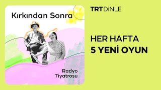 Radyo Tiyatrosu: Kırkından Sonra | Aile