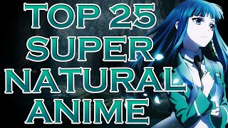 My Top 25 Supernatural Anime Part 2