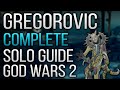 Gregorovic Solo Guide GWD2  - RuneScape 3 2017