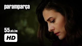 Paramparça Dizisi - Paramparça 55. Bölüm İzle