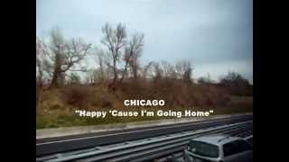 Watch Chicago Happy cause Im Going Home video