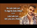 LALA LALA LORI Song Lyrics English Translation | Fazilpuria Deepti | Afsana | Jaani | | New Song