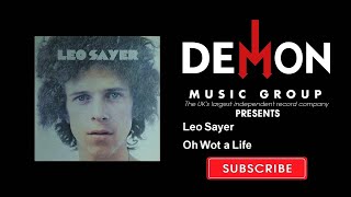Watch Leo Sayer Oh Wot A Life video