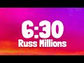 Russ Millions - 6:30 (Lyrics)