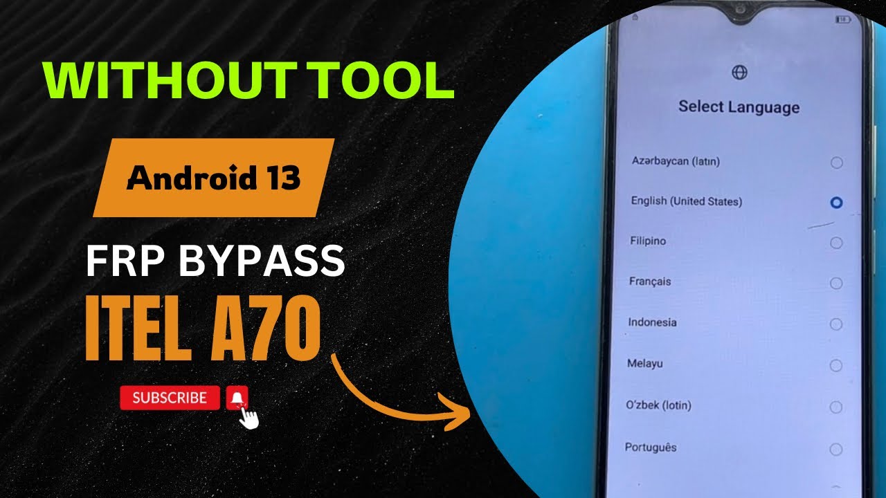 Itel A70 Android 13 FRP Bypass: No Tools, Just Steps Itel A70 Android 13 FRP Bypass: No Tools, Just Steps
