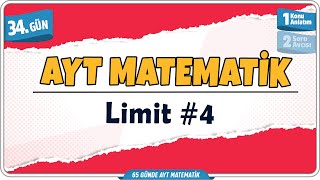 Limit 4 Konu Anlatım | 65 Günde AYT Matematik Kampı 34.Gün | Rehber Matematik