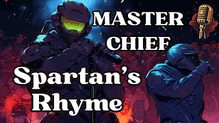 Master Chief - Spartan's Rhyme (Rap Song)