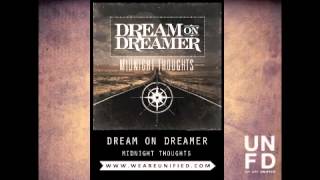 Watch Dream On Dreamer Midnight Thoughts video