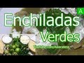 Enchiladas Verdes, Como hacer Enchiladas Verdes, Receta de Enchiladas Verdes de Pollo