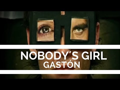 Gaston - Nobody´s Girl Official Video