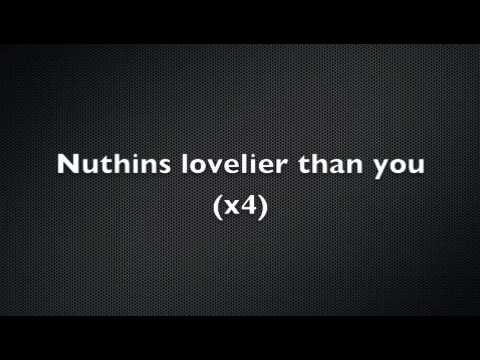 Lovelier Than You Video