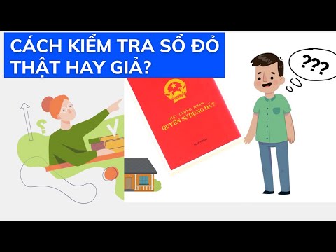 Cách phân biệt sổ đỏ thật hay giả một cách chính xác nhất?