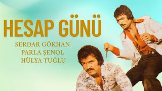 Hesap Günü Türk Filmi Full Serdar Gökhan Parla Şenol