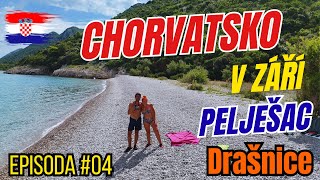 Chorvatsko V Září 2025 - 4.Díl Pelješac, Drašnice, Podgora, Tučepi, Skywalk Biokovo, Sveti Jure