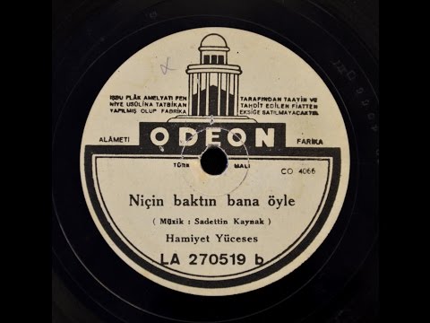 Hamiyet YÜCESES - Niçin Baktın Bana Öyle - GERÇEK TAŞ PLAK KAYDI