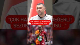 Kasımpaşa Teknik Direktörü Burak Yılmaz, Sezonun Futbolcusu Kim? Sorusuna Cevap Verdi Osimhen
