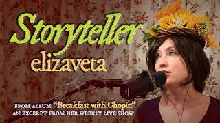 Watch Elizaveta Storyteller video
