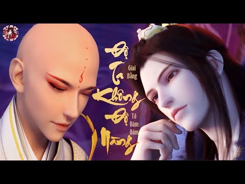 『FMV』【Vietsub+Kara】Độ Ta Không Độ Nàng 渡我不渡她 Tô Đàm Đàm 苏谭谭 & Giai Bằng 佳鹏 《Thiếu Niên Ca Hành》