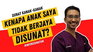 3 Masalah Utama Kanak-Kanak Tidak Dapat Disunat