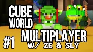 Cube World Multiplayer: Froggie Fresh & Goblin Breath! w/ Ze & Sly - Ep. 1