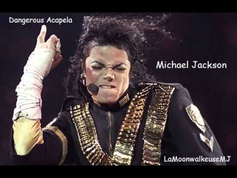 Michael Jackson - Dangerous Acapella
