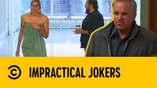 There Are Women Walking Around In Towels? Impractical Jokers Comedy Central Uk