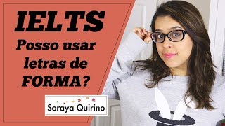IELTS: posso usar capital letters na prova?