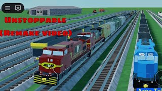 Unstoppable The Remake Ro-Scale