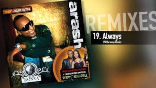 Arash -  Always (Pj Harmony Remix)