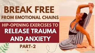 Essential Hip Exercises For Stress Relief I Part-2 I Yoga With Sunaina