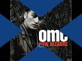 OMC: How Bizzare + lyrics!!!!!