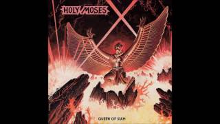Watch Holy Moses Dont Mess Around video