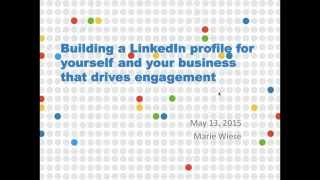 Content Marketing Webinar Series: Building a LinkedIn profile for yourself and your business