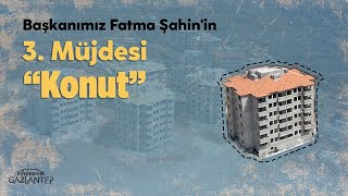 🏠 Başkanımız Fatma Şahin'in 3. Müjdesi Konut.