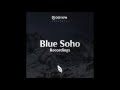 OzzyXPM Blue Soho Sessions 067 (July 2016)