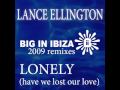 Lance Ellington - Lonely (Have We Lost Our Love)