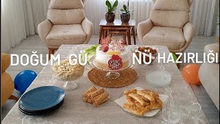 Doğum Günüme Hazirlik - Reyhan Nur