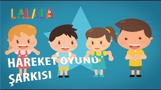 Hareket oyunu şarkısı | Çocuk şarkısı