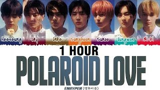 [1 HOUR] ENHYPEN (엔하이픈) - 'Polaroid Love' Lyrics [Color Coded_Han_Rom_Eng]