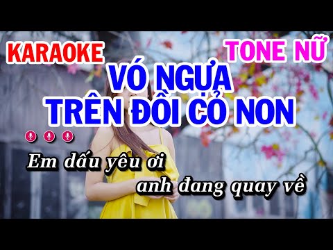 Karaoke Vó Ngựa Trên Đồi Cỏ Non | Nhạc Sống Tone Nữ | Karaoke Công Trình