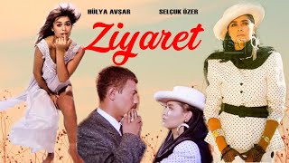 Ziyaret Türk Filmi | FULL İZLE | HÜLYA AVŞAR