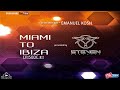 Miami To Ibiza 011 - In The Spotlight 