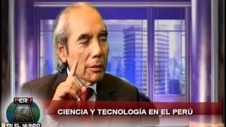 PERÚ EN EL MUNDO: Ciencia y Tecnología (Ciencia) en el Perú