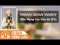 Thánh Gioan Vianey (Phần 1) - Tình Thương Với Người Nghèo Và Một Cuộc Đời Làm Phúc | Audio Công Giáo