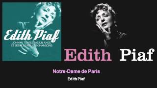 Watch Edith Piaf Notredame De Paris video