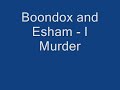 Boondox & Esham-I Murder
