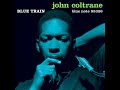 John Coltrane - Blue Train