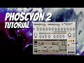 Phoscyon 2 Tutorial - The ultimate 303 plugin?