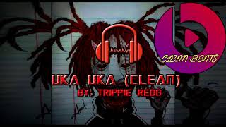 Trippie Redd - Uka Uka Clean